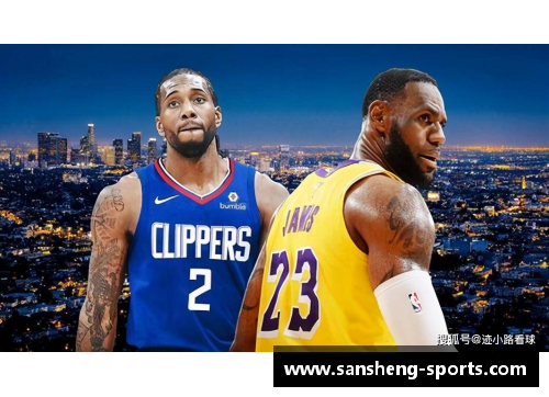 NBA洛杉矶：湖人与快船本季的竞争
